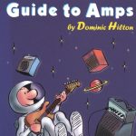 Hal Leonard Guitar World Presents The Bonehead’s Guide To Amps